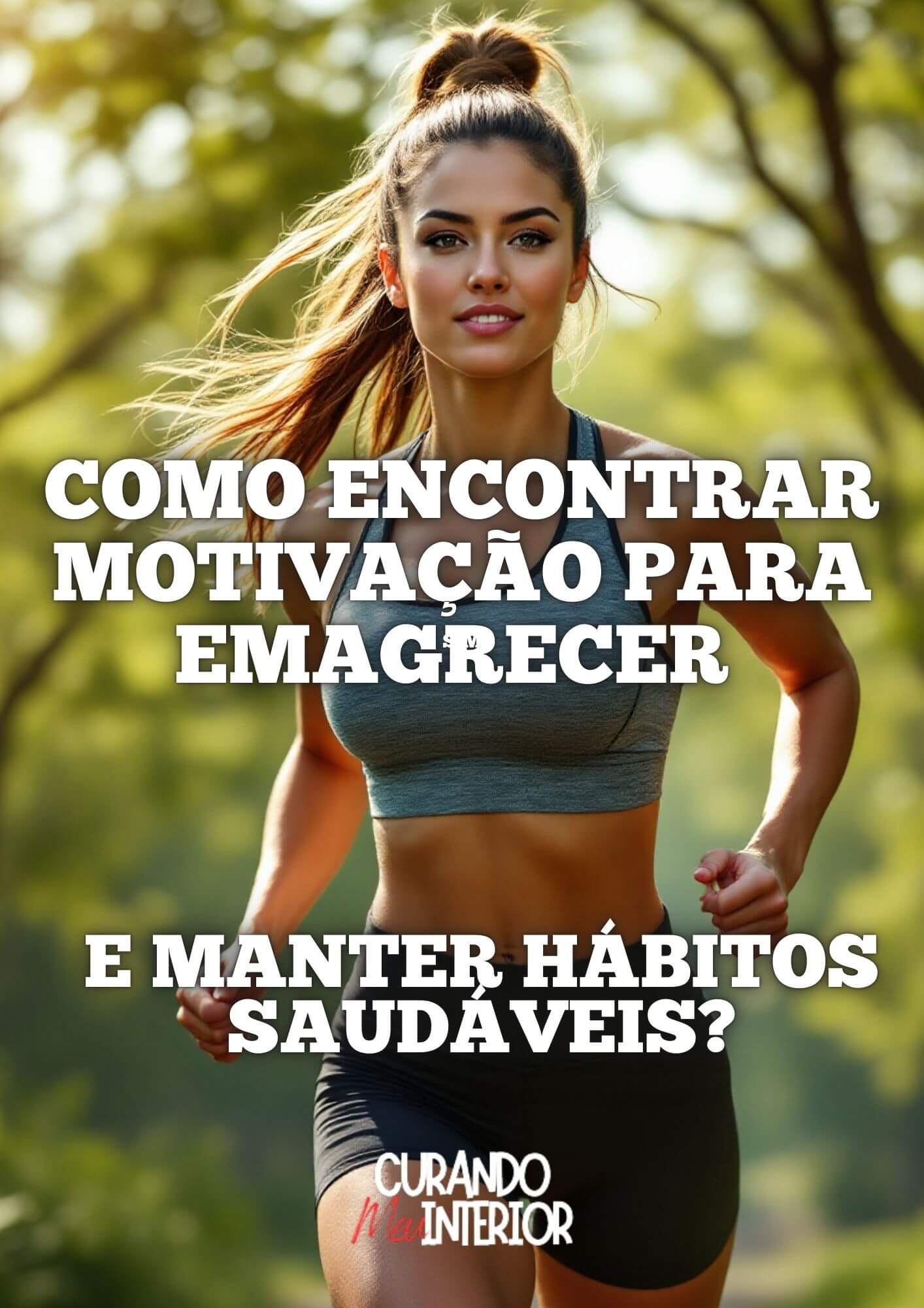 Como Encontrar Motivação para Emagrecer e Manter Hábitos Saudáveis